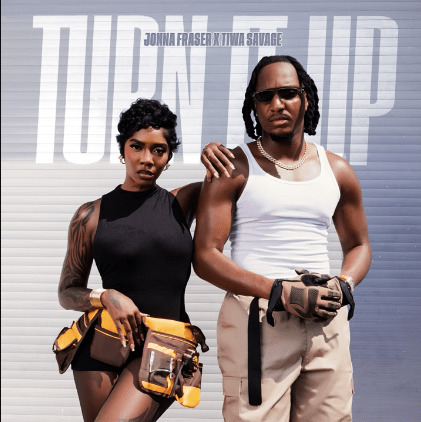 Jonna Fraser – Turn It Up ft Tiwa Savage